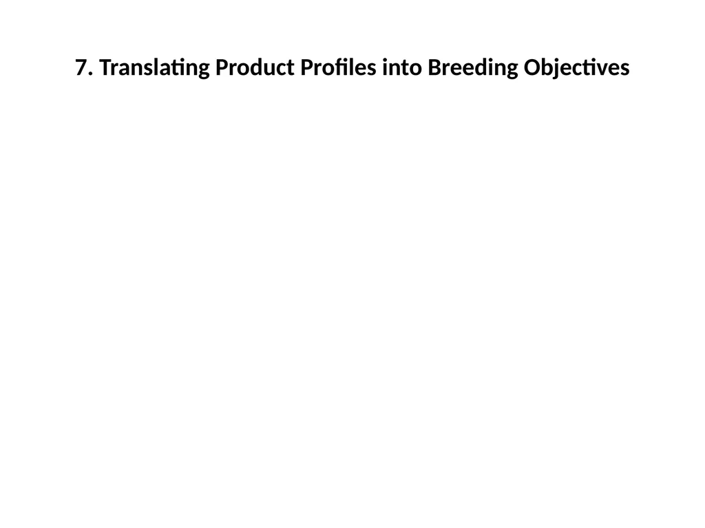 Chapter 4 New Variety Design and Product Profiling - slide 35 of 45