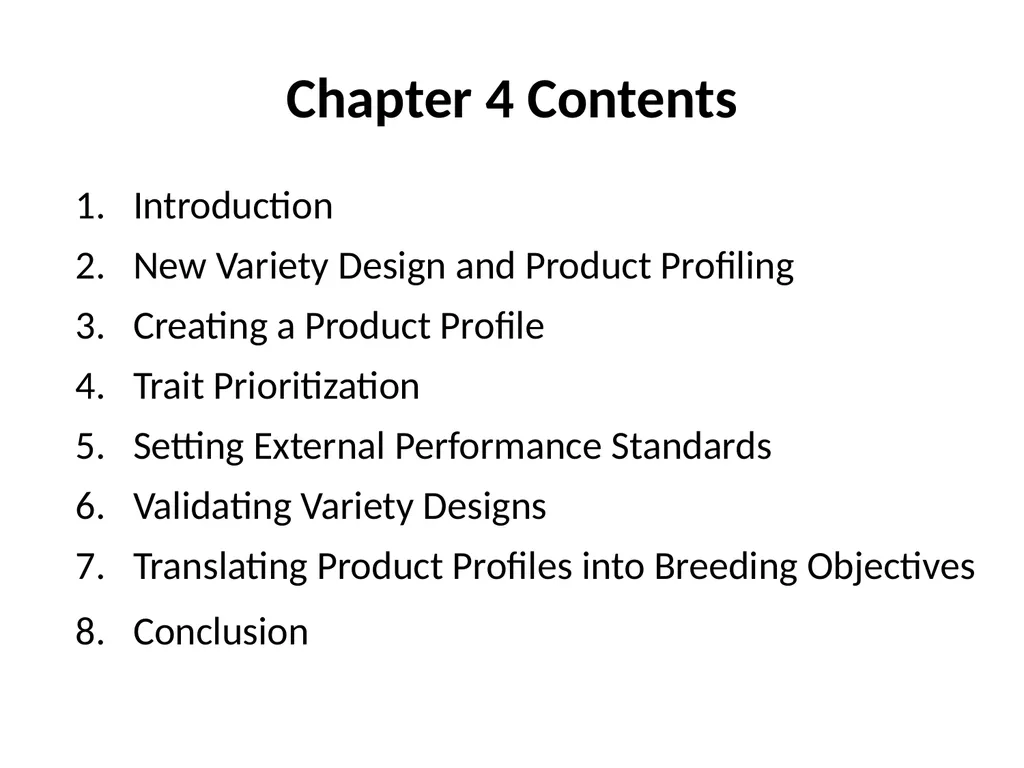 Chapter 4 New Variety Design and Product Profiling - slide 4 of 45