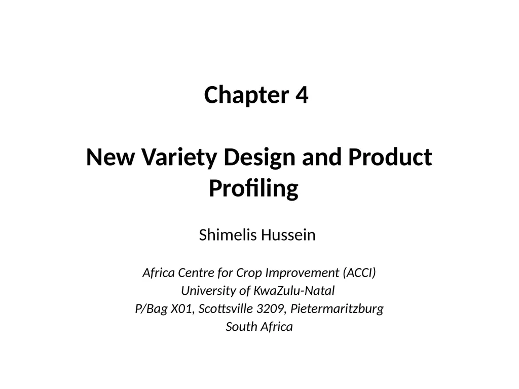 Chapter 4 New Variety Design and Product Profiling - slide 2 of 45