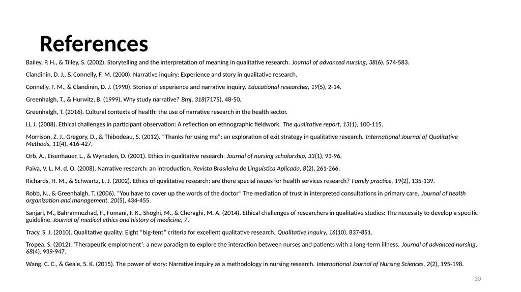 Narrative Research and Ethics in Qualitative - slide 30 of 31