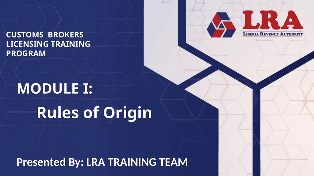 MODULE I: Presented By: LRA TRAINING TEAM Rules of - slide 1 of 67