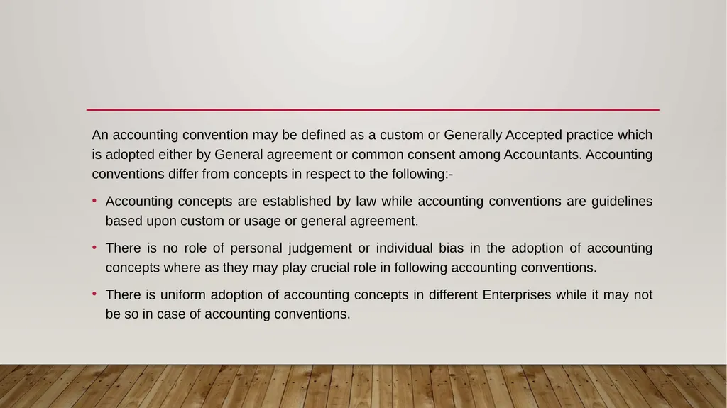 Accounting conventions An accounting convention - slide 2 of 6
