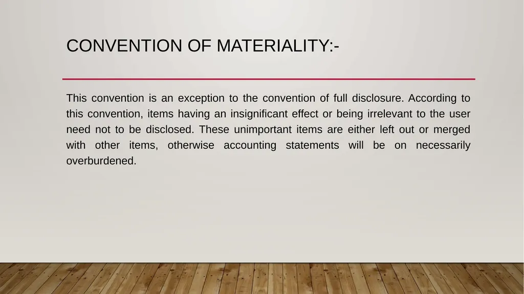 Accounting conventions An accounting convention - slide 6 of 6