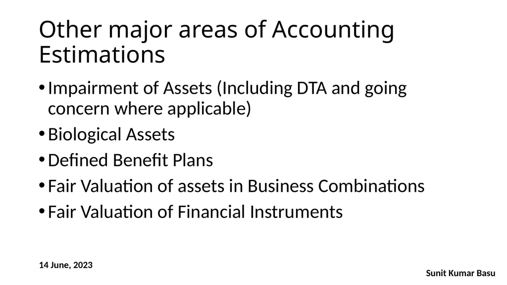 SEMINAR ON ACCOUNTING STANDARD Challenges in - slide 6 of 22