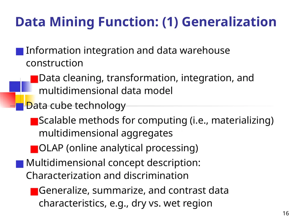 1 1 Data Mining: Concepts and Techniques — Chapter - slide 16 of 32