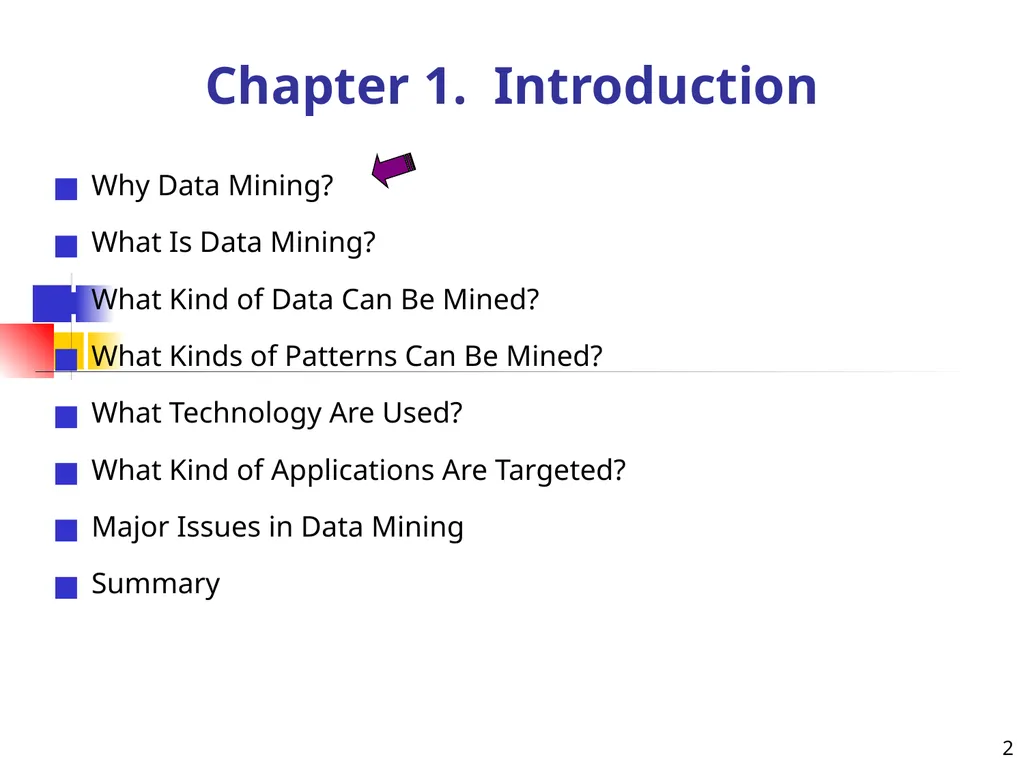 1 1 Data Mining: Concepts and Techniques — Chapter - slide 2 of 32