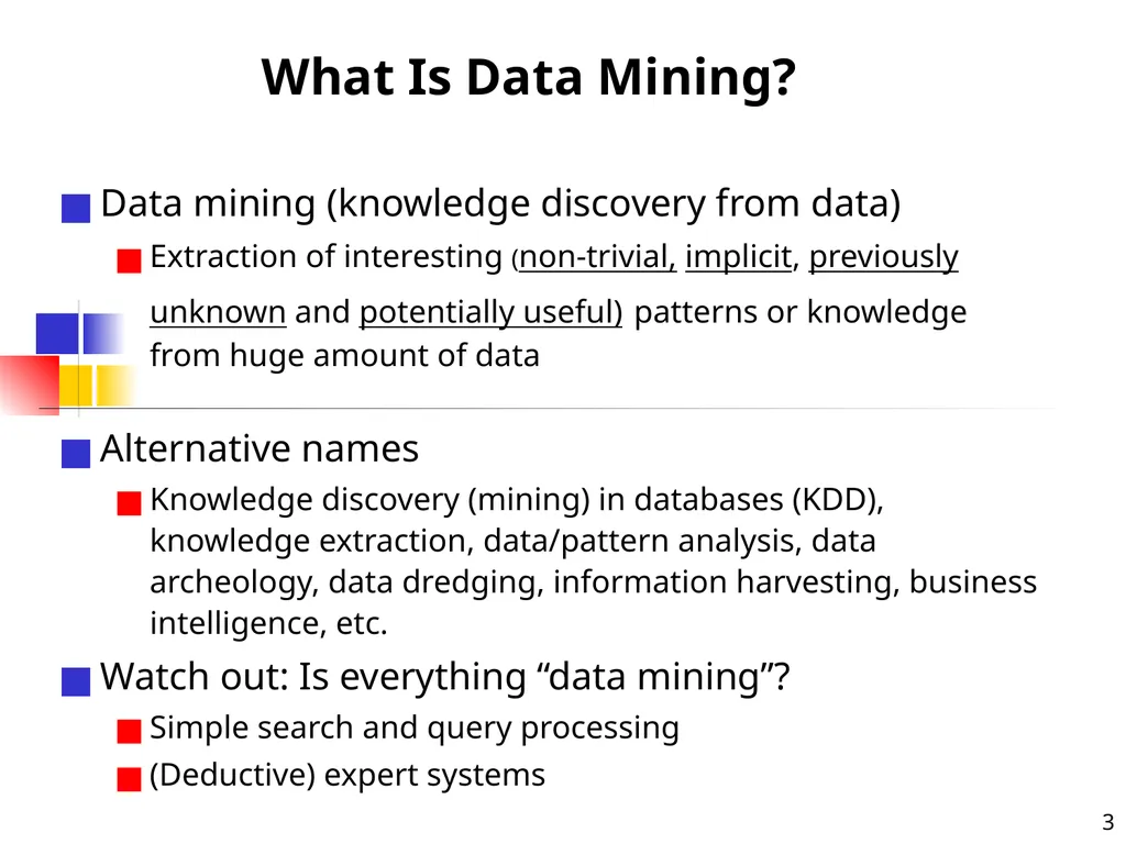 1 1 Data Mining: Concepts and Techniques — Chapter - slide 3 of 32