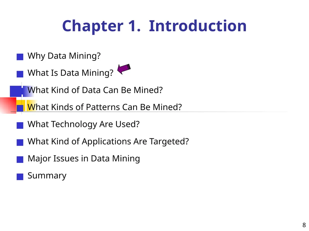 1 1 Data Mining: Concepts and Techniques — Chapter - slide 8 of 32