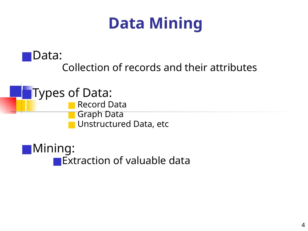 1 1 Data Mining: Concepts and Techniques — Chapter - slide 4 of 32