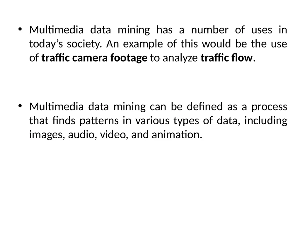 Multimedia Data Mining - extracting interesting - slide 3 of 11