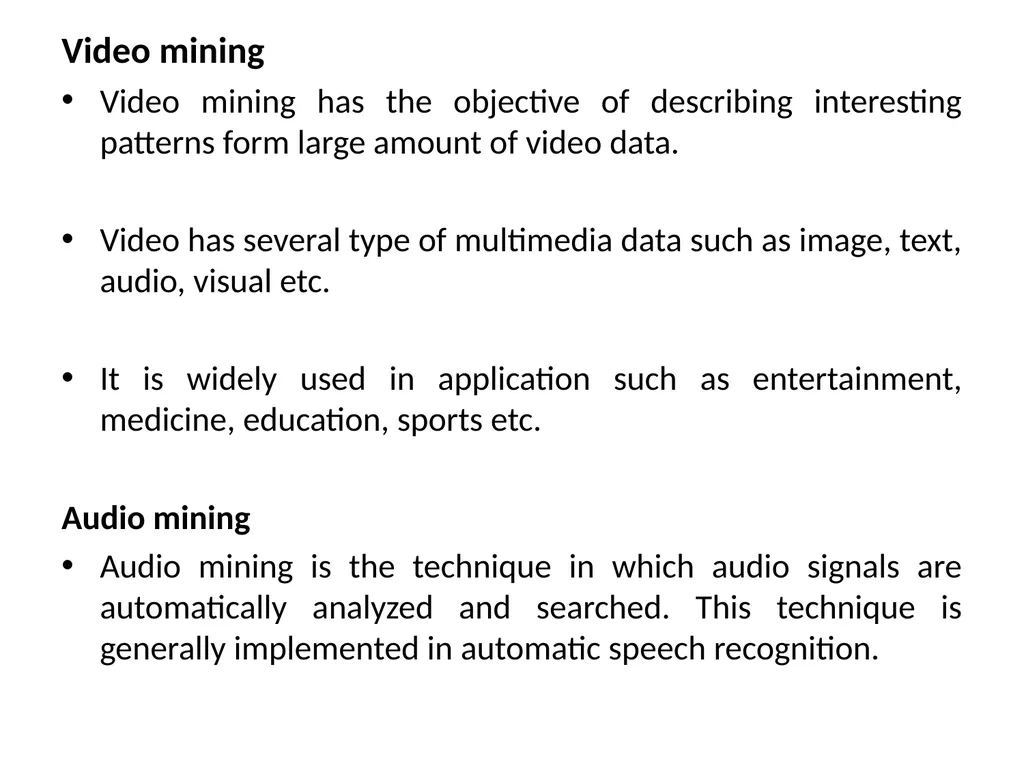Multimedia Data Mining - extracting interesting - slide 6 of 11