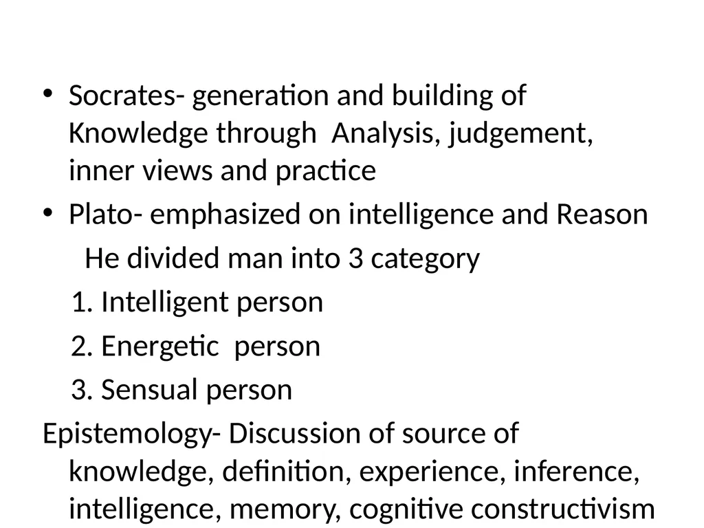 EPISTEMOLOGY –PROCESS OF KNOWLEDGE BUILDING AND - slide 4 of 13