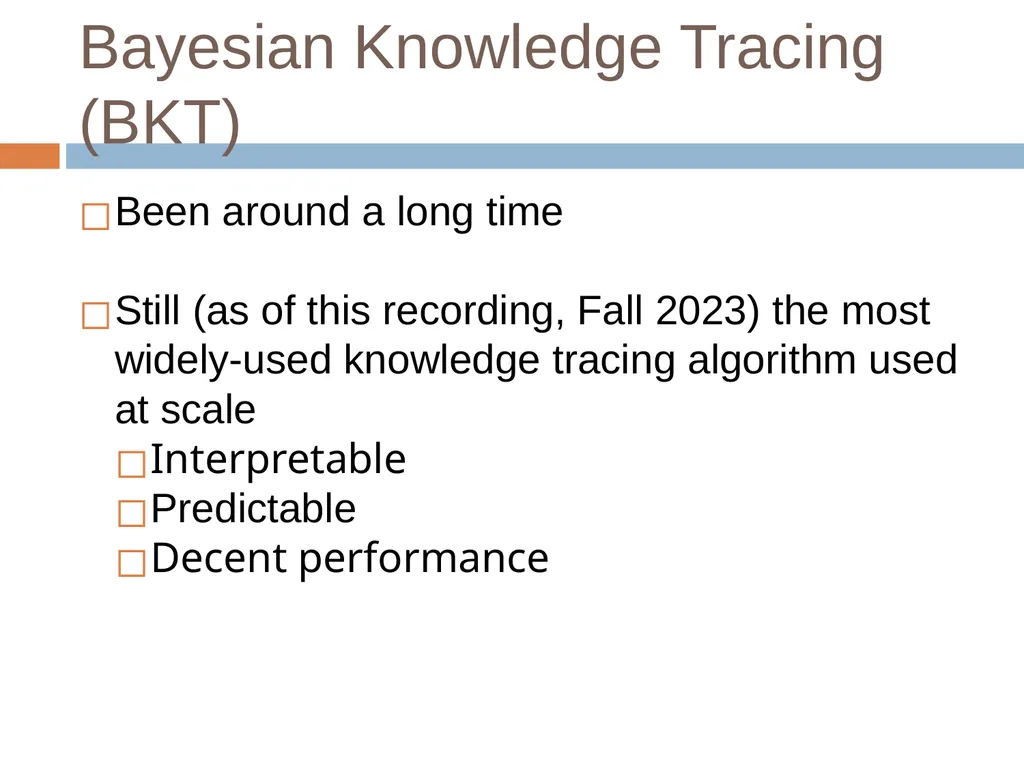 Knowledge Tracing Week 9 Goal of Knowledge Tracing - slide 11 of 167