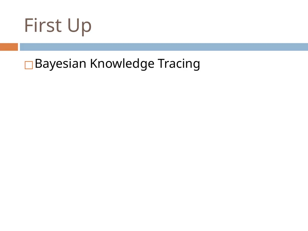 Knowledge Tracing Week 9 Goal of Knowledge Tracing - slide 9 of 167