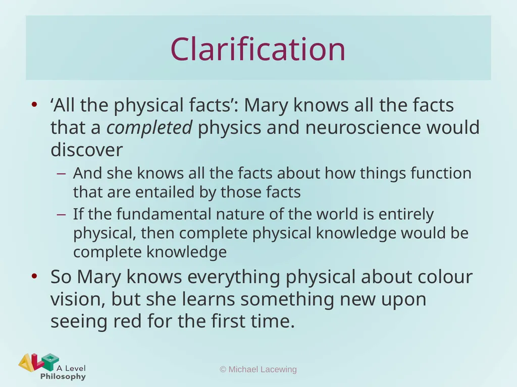 The knowledge argument Michael Lacewing - slide 6 of 12