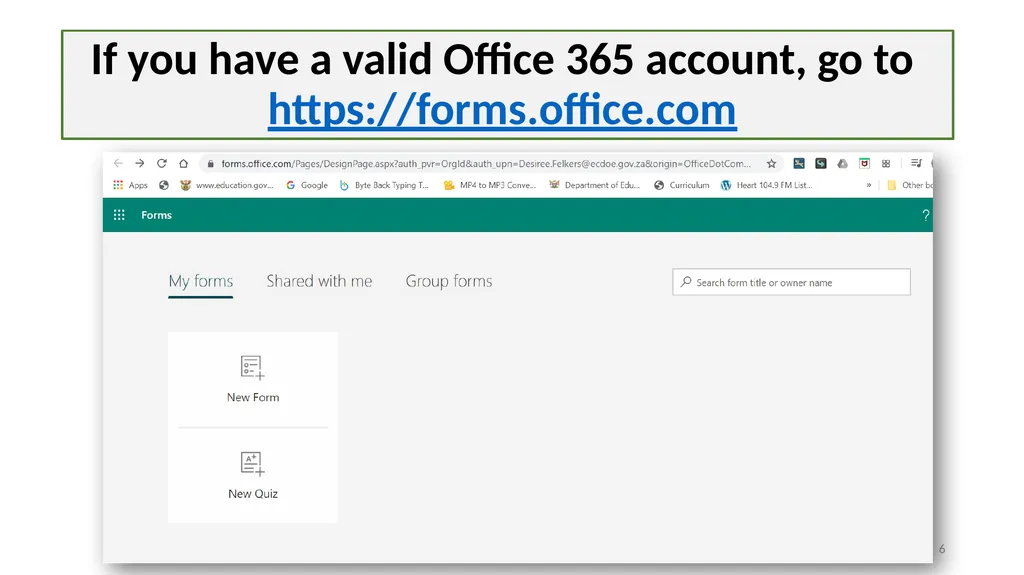 Microsoft online Forms and Quizzes Open this - slide 6 of 14