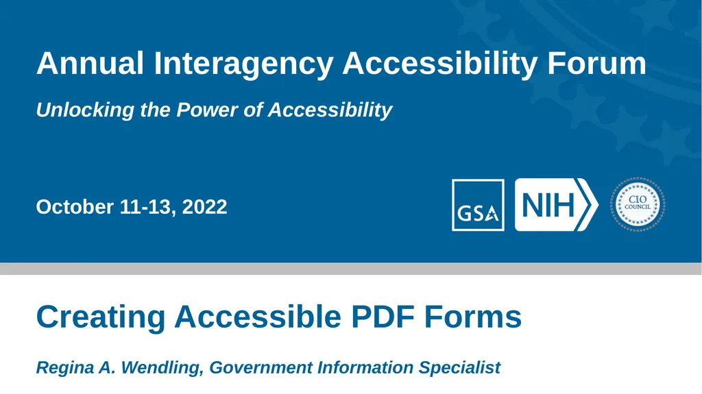 Annual Interagency Accessibility Forum Unlocking - slide 1 of 31
