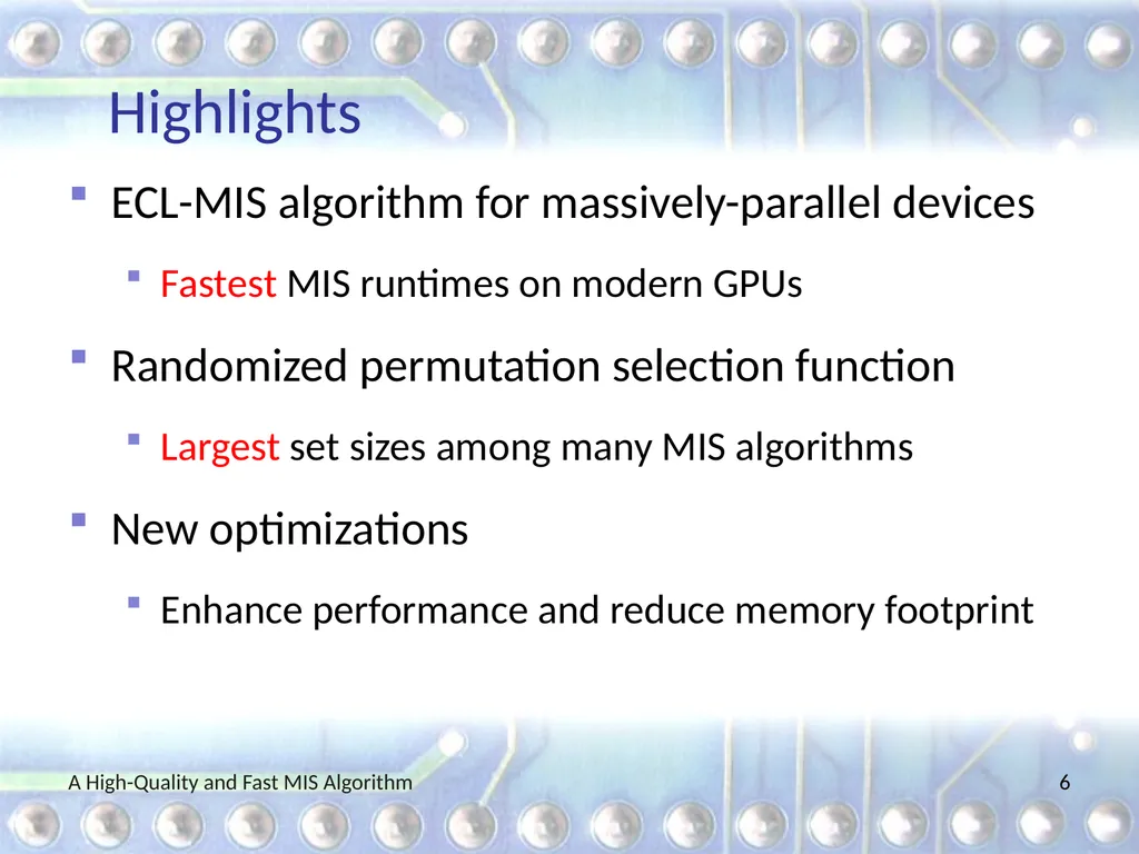 A High-Quality and Fast Maximal Independent Set - slide 6 of 62