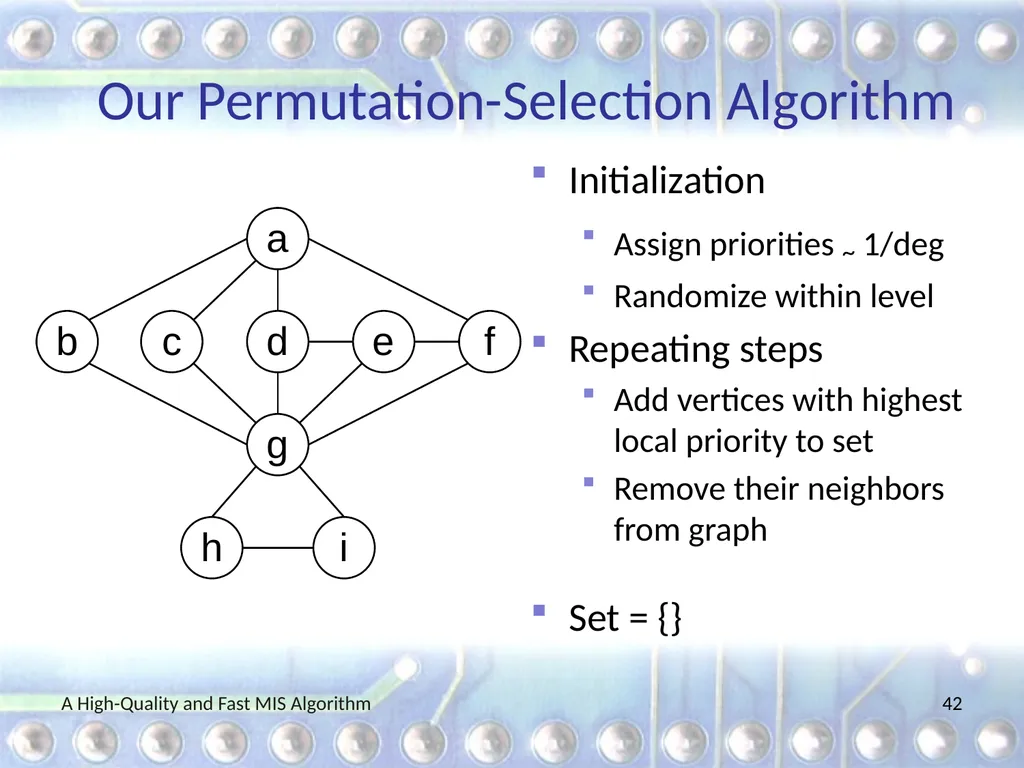A High-Quality and Fast Maximal Independent Set - slide 42 of 62