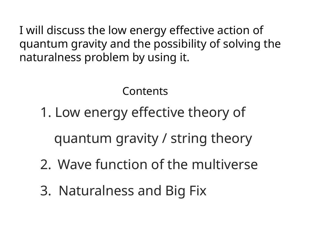 Ｍultiverse and the Naturalness Problem Hikaru - slide 2 of 41