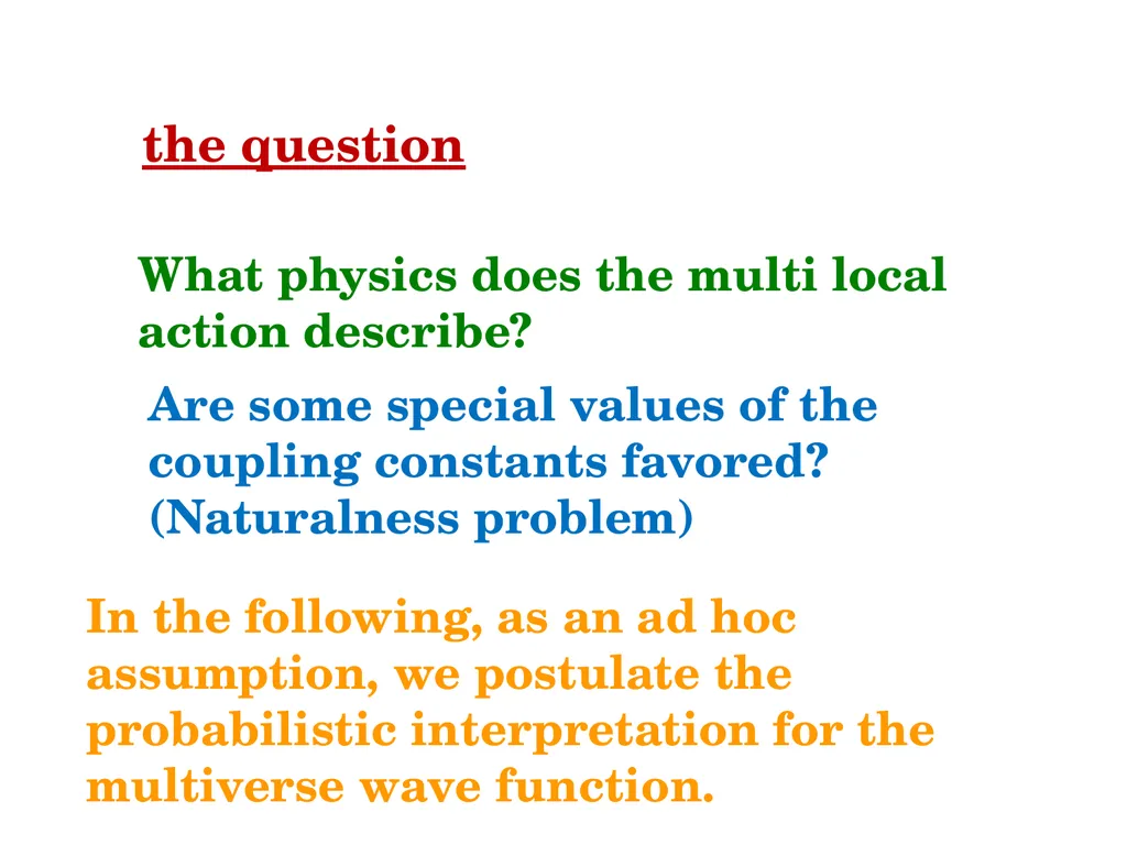 Ｍultiverse and the Naturalness Problem Hikaru - slide 13 of 41