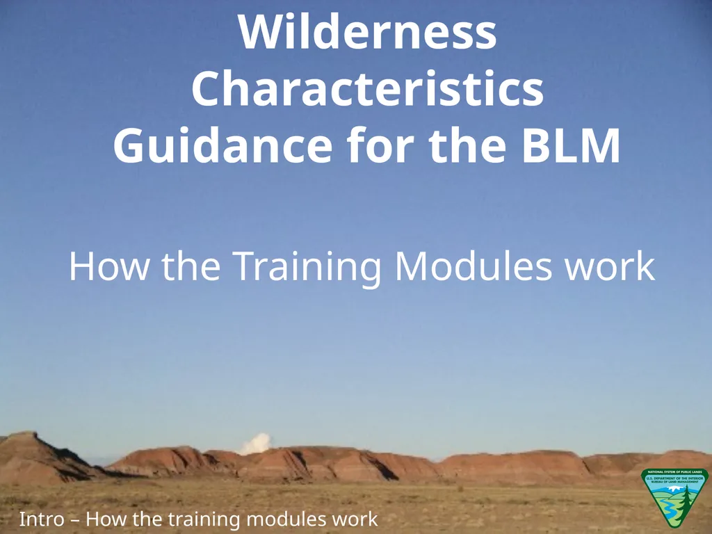 Wilderness Characteristics Guidance for the BLM - slide 1 of 7