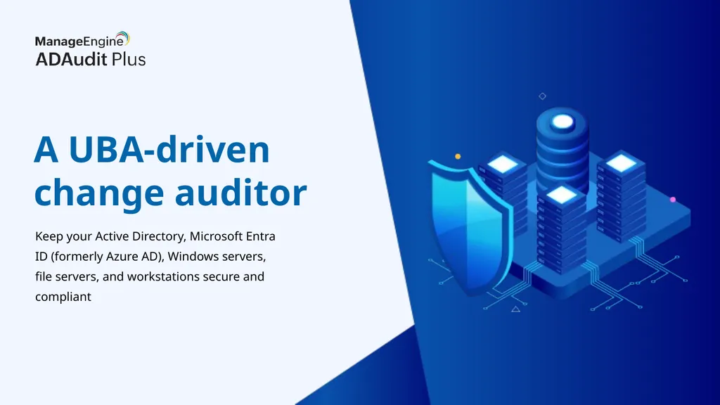 A UBA-driven change auditor Keep your Active - slide 1 of 32