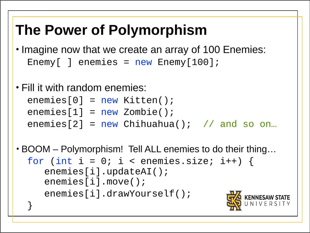 Module 3 Part 2 Polymorphism OBJECTIVES - slide 12 of 15