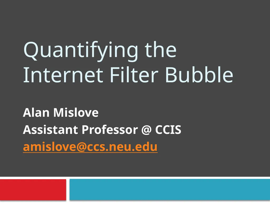 Quantifying the Internet Filter Bubble Alan