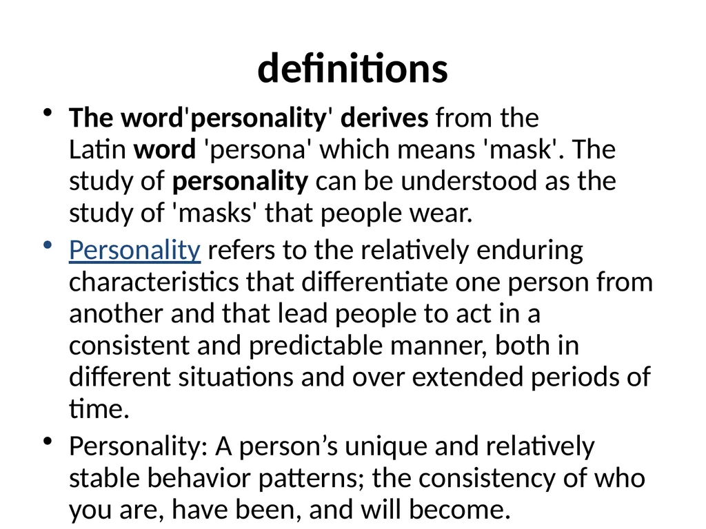 personality definitions The word'personality' - slide 2 of 45