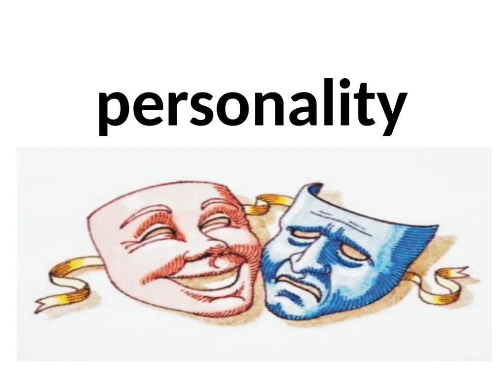 personality definitions The word'personality' - slide 1 of 45