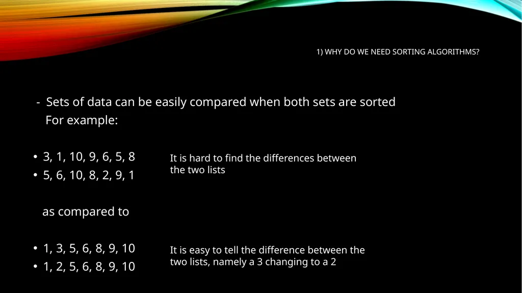 SORTING OVERVIEW 1) Why do we need sorting - slide 4 of 17