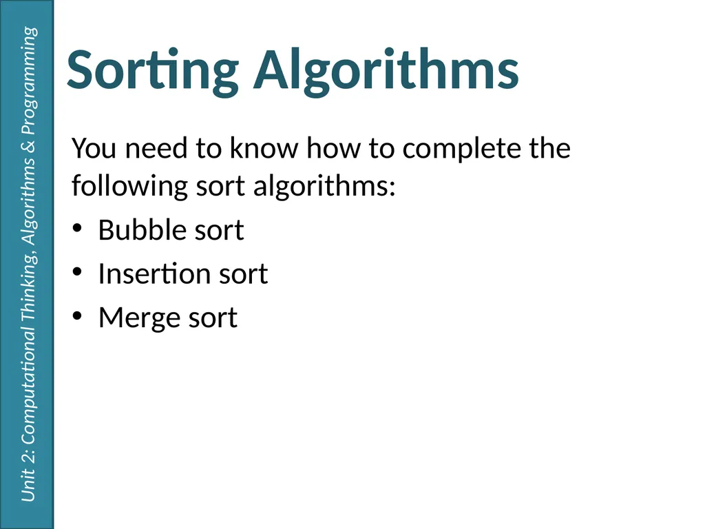 Sorting Algorithms 2.1 – Algorithms Thursday, 26 - slide 3 of 14