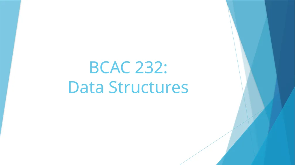 BCAC 232: Data Structures SORTING Sorting is - slide 1 of 12