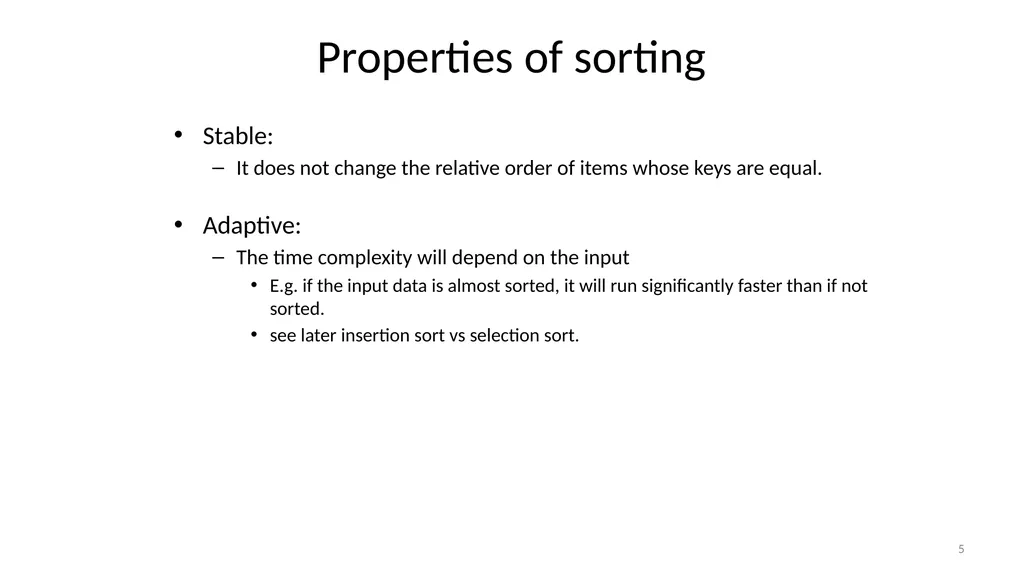 Sorting Algorithms Properties Insertion Sort - slide 5 of 34