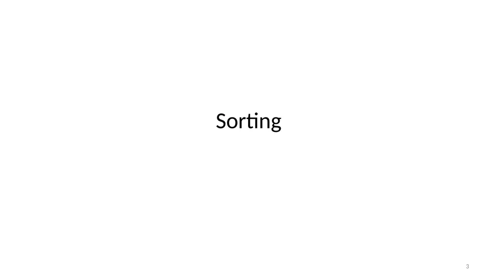 Sorting Algorithms Properties Insertion Sort - slide 3 of 34