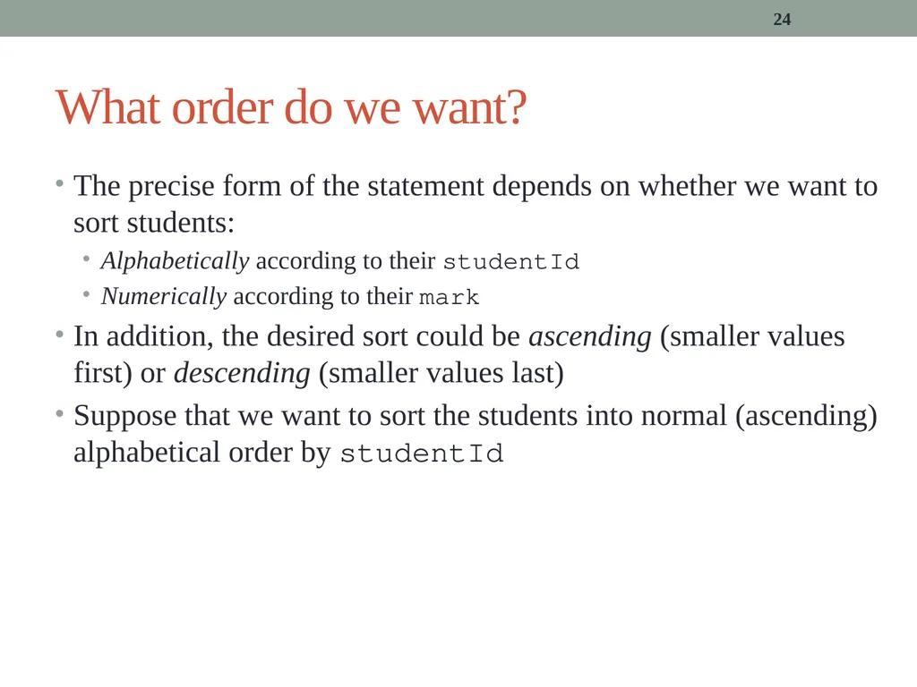 algorithms (SORTING) CITS1001 Listen to the sound - slide 24 of 67