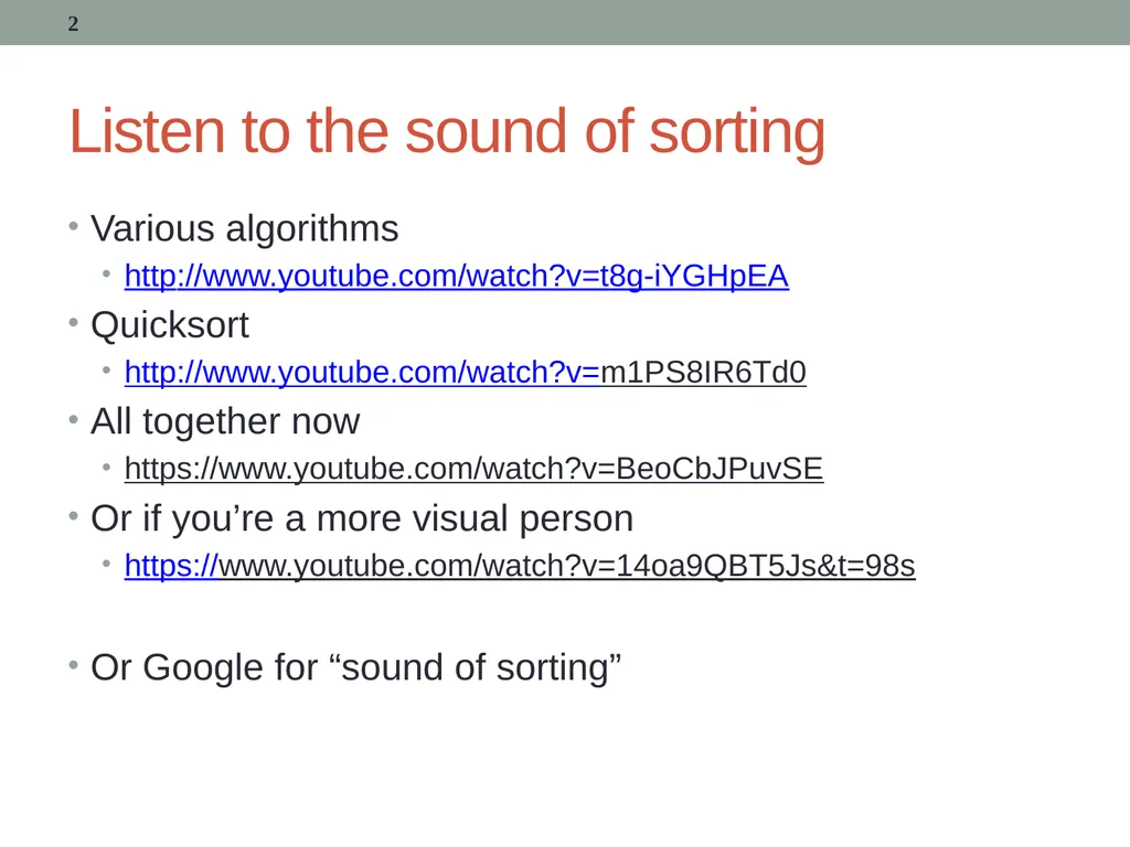 algorithms (SORTING) CITS1001 Listen to the sound - slide 2 of 67