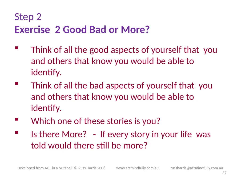 Workshop June 22, 2014 The ACT of Self - slide 37 of 90