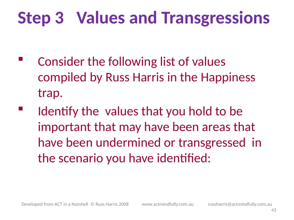Workshop June 22, 2014 The ACT of Self - slide 43 of 90
