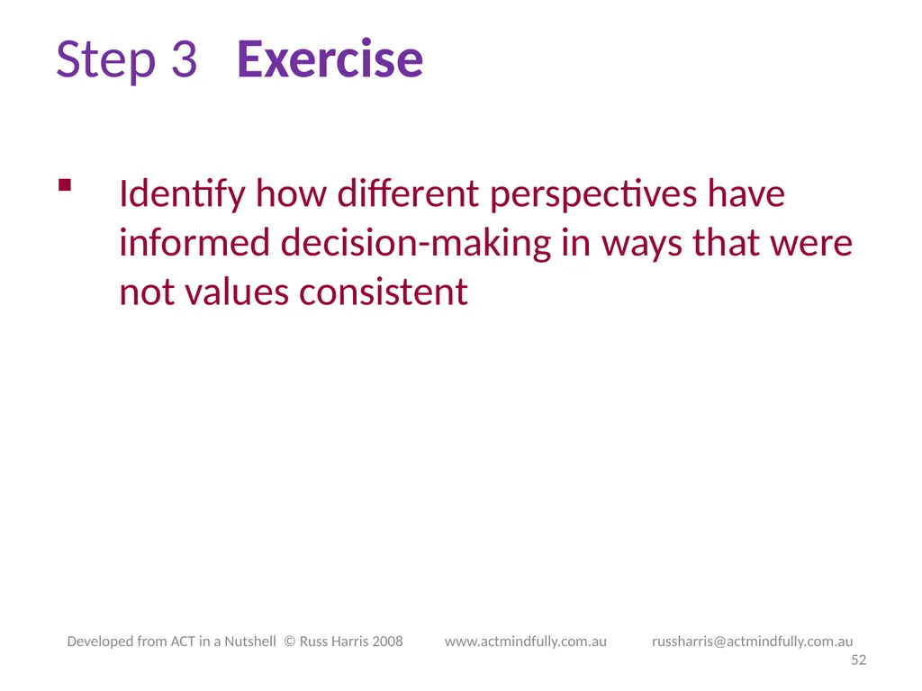 Workshop June 22, 2014 The ACT of Self - slide 52 of 90