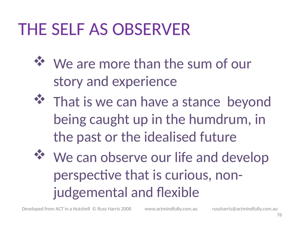 Workshop June 22, 2014 The ACT of Self - slide 76 of 90