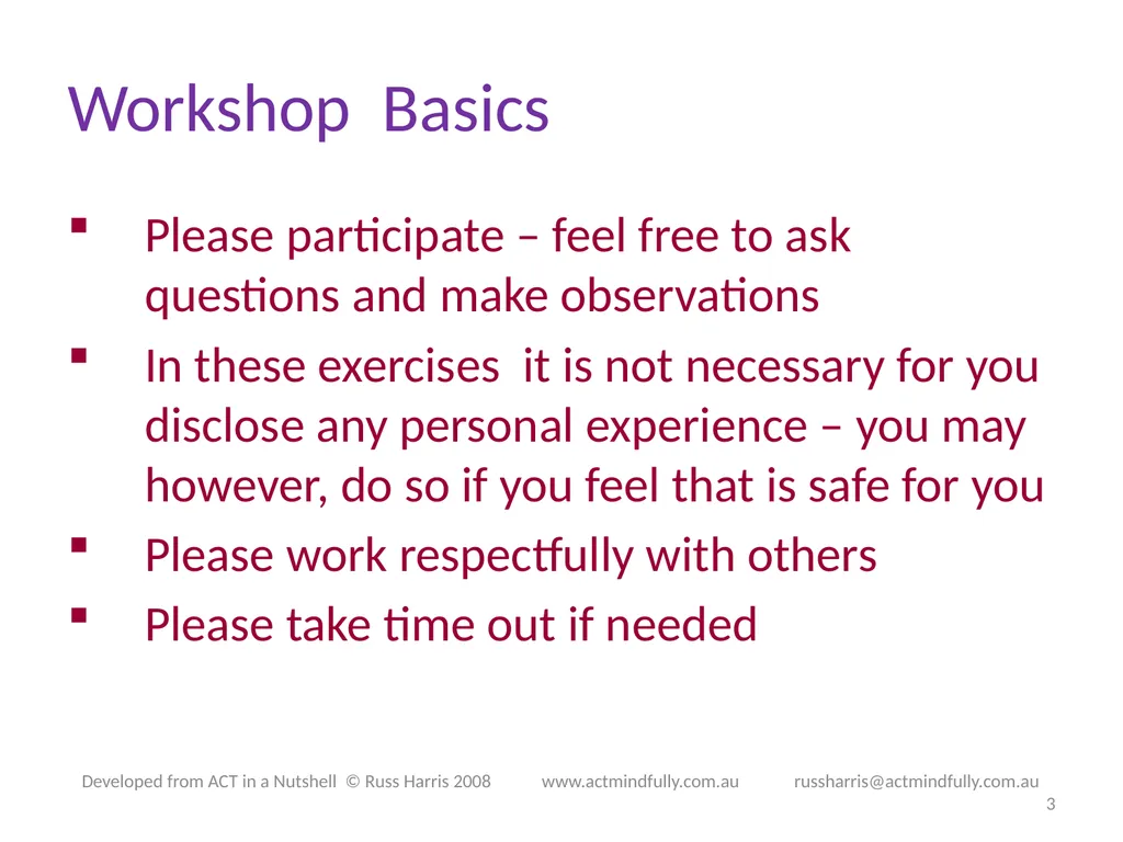 Workshop June 22, 2014 The ACT of Self - slide 3 of 90