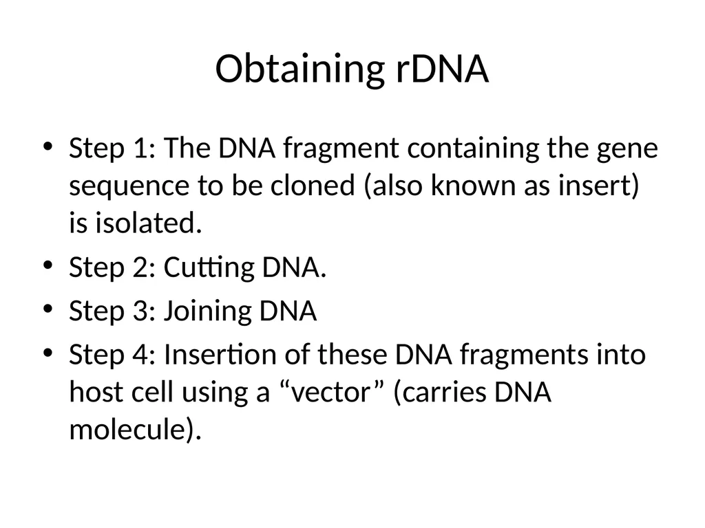 RECOMBINANT DNA Introduction Definition Steps - slide 7 of 26