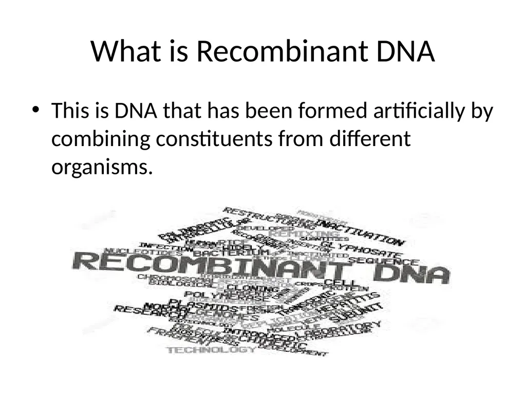 RECOMBINANT DNA Introduction Definition Steps - slide 5 of 26