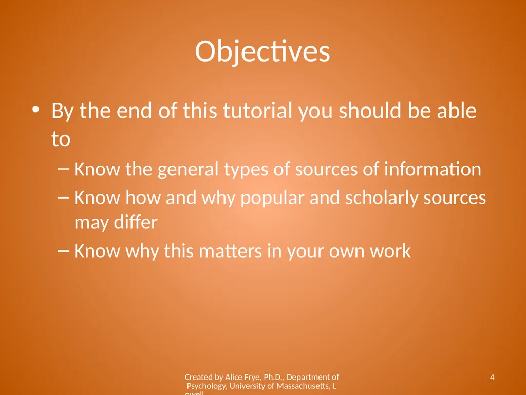 Know Your Sources Popular and Scholarly Sources - slide 4 of 18