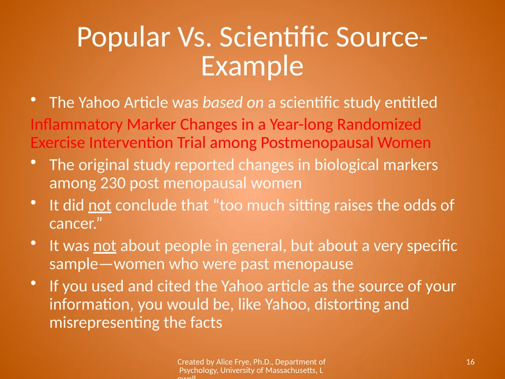 Know Your Sources Popular and Scholarly Sources - slide 16 of 18