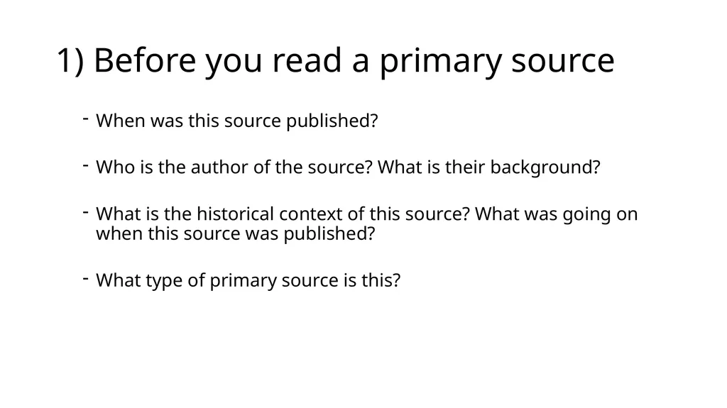 Examining a primary source 1) Before you read a - slide 2 of 4