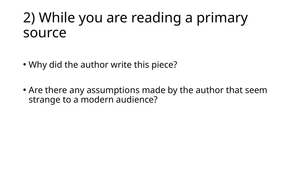 Examining a primary source 1) Before you read a - slide 3 of 4