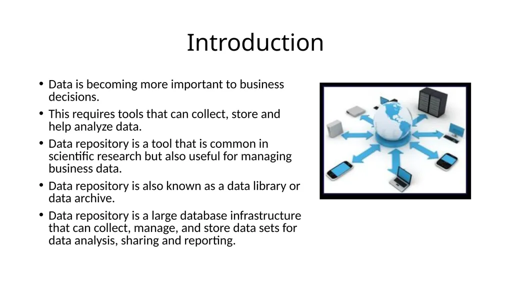 Comparative study of Data Repository Software with - slide 2 of 31